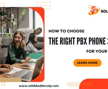 How to Choose the Right PBX Phone System for Your Business